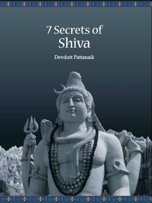 Title details for Seven Secrets of Shiva by Devdutt Pattanaik - Available